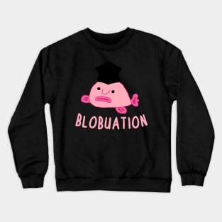 Blobfish College Graduation School University Design Crewneck Sweatshirt